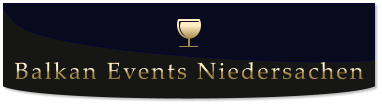 Balkan Events Niedersachen